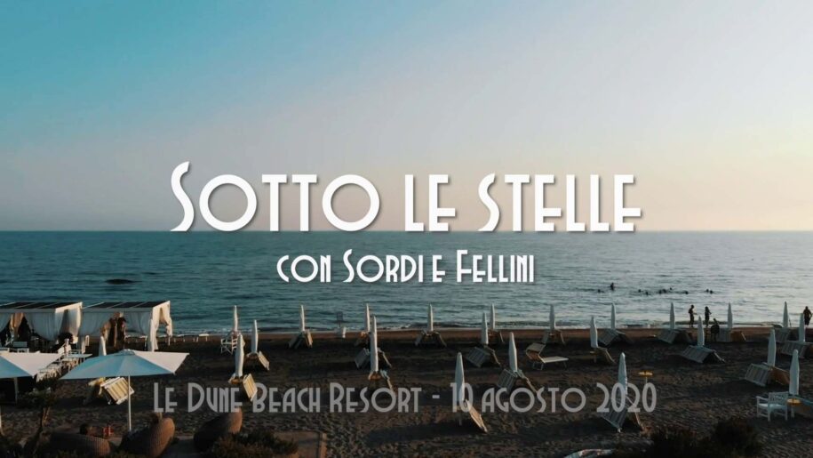 Sordi e Fellini: serata speciale Le Dune beach resort